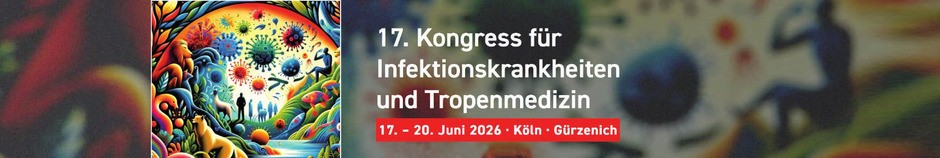 17 Kongress für infektionskrankheiten und tropen medizin